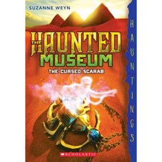 The Cursed Scarab: A Hauntings Novel (the Haunted Museum #4) Paperback, Scholastic Paperbacks
