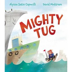 Mighty Tug Hardcover, Simon & Schuster/Paula Wiseman Books