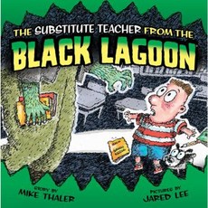 The Substitute Teacher from the Black Lagoon Library Binding, Cartwheel Books