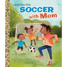 Soccer with Mom Hardcover, Golden Books
