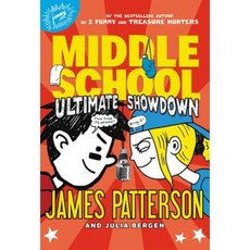 Middle School: Ultimate Showdown Hardcover, Little Brown and Company
