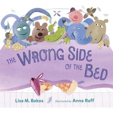 The Wrong Side of the Bed Hardcover, G.P. Putnam's Sons Books for Young Readers