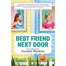 Best Friend Next Door Hardcover, Scholastic Press
