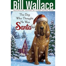 The Dog Who Thought He Was Santa Paperback, Aladdin Paperbacks