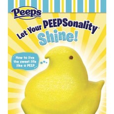 Let Your Peepsonality Shine! Hardcover, Random House Books for Young Readers