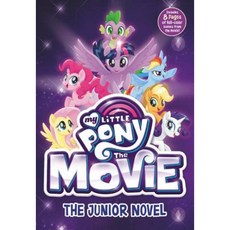 My Little Pony: The Movie: The Junior Novel Paperback, Little, Brown Books for Young Readers