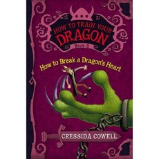 How to Train Your Dragon: How to Break a Dragon's Heart Hardcover, Little, Brown Books for Young Readers