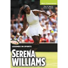 Serena Williams: Legends in Sports Paperback, Little, Brown Books for Young Readers