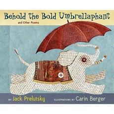 Behold the Bold Umbrellaphant: And Other Poems Hardcover, Greenwillow Books