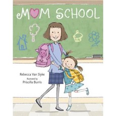 Mom School Hardcover, Doubleday Books for Young Readers
