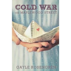 Cold War on Maplewood Street Hardcover, G.P. Putnam's Sons Books for Young Readers
