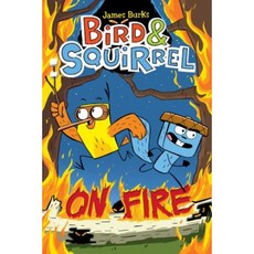 Bird & Squirrel on Fire Hardcover, Graphix