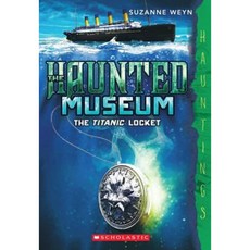 The Titanic Locket Paperback, Scholastic Paperbacks
