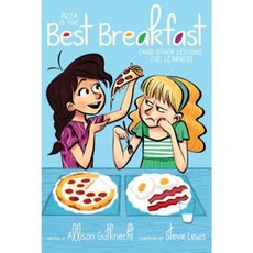 Pizza Is the Best Breakfast: (And Other Lessons I've Learned) Hardcover, Aladdin Paperbacks