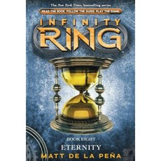 Infinity Ring #8: Eternity Hardcover, Scholastic Inc.