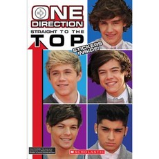 One Direction: Straight to the Top! Paperback, Scholastic Inc.