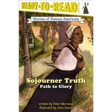 Sojourner Truth: Path to Glory Paperback, Aladdin Paperbacks