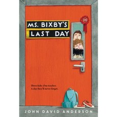 Ms. Bixby's Last Day Paperback, Walden Pond Press