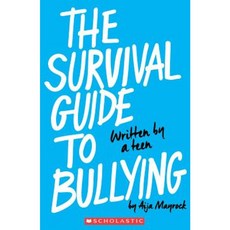 The Survival Guide to Bullying: Written by a Teen Paperback, Scholastic Inc.