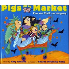 Pigs Go to Market: Fun with Math and Shopping Paperback, Aladdin Paperbacks