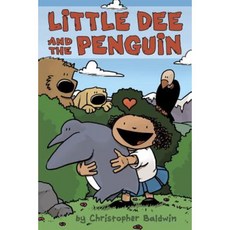 Little Dee and the Penguin Library Binding, Dial Books