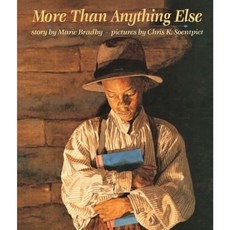 More Than Anything Else Hardcover, Orchard Books