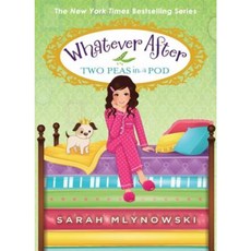 Two Peas in a Pod (Whatever After #11) Hardcover, Scholastic Press