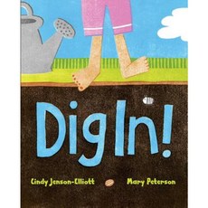 Dig In! Hardcover, Beach Lane Books