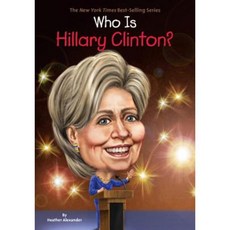 Who Is Hillary Clinton? Library Binding, Penguin Workshop