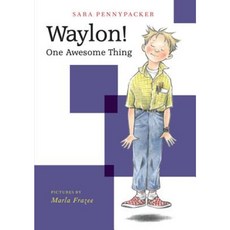 Waylon! One Awesome Thing Hardcover, Disney-Hyperion
