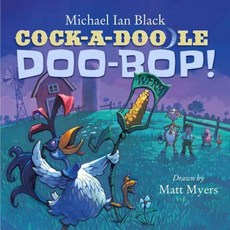 Cock-A-Doodle-Doo-Bop! Hardcover, Simon & Schuster Books for Young Readers