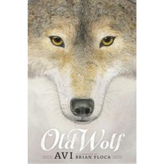 Old Wolf: A Fable Hardcover, Atheneum Books