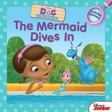Doc McStuffins the Mermaid Dives in: Includes Stickers! Paperback, Disney Press