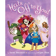 Hats Off to You! Hardcover, Scholastic Press