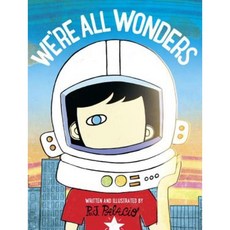 We're All Wonders Library Binding, Alfred A. Knopf Books for Young Readers