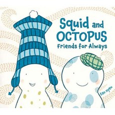 Squid and Octopus: Friends for Always Hardcover, Dial Books