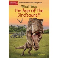 What Was the Age of the Dinosaurs? Library Binding, Penguin Workshop