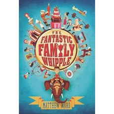 The Fantastic Family Whipple Paperback, Razorbill