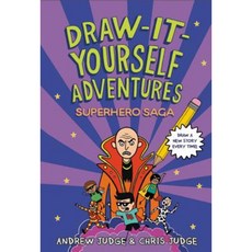 Draw-It-Yourself Adventures: Superhero Saga Hardcover, Little, Brown Books for Young Readers
