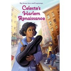 Celeste's Harlem Renaissance Paperback, Little, Brown Young Readers
