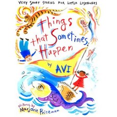 Things That Sometimes Happen: Very Short Stories for Little Listeners Hardcover, Atheneum Books for Young Readers