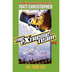 The Extreme Team #4: On Thin Ice Paperback, Little, Brown Books for Young Readers