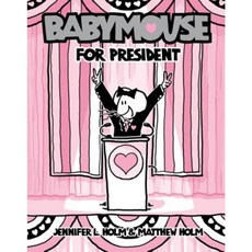 Babymouse for President Library Binding, Random House Books for Young Readers