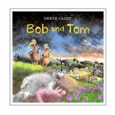 Bob and Tom Hardcover
