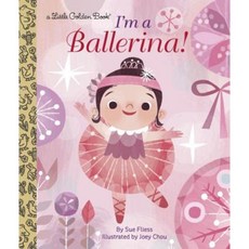 I'm a Ballerina! Hardcover, Golden Books