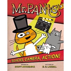 Mr. Pants: Slacks Camera Action! Hardcover, Dial Books