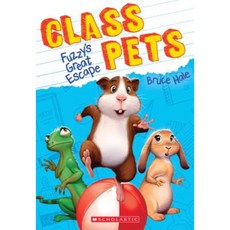 Fuzzy's Great Escape (Class Pets #1) Paperback, Scholastic Paperbacks