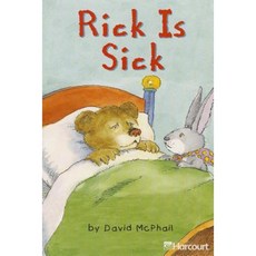 Rick Is Sick Paperback, Harcourt School Publishers