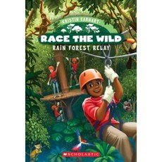 Race the Wild #1:Rain Forest Relay, Scholastic Paperbacks