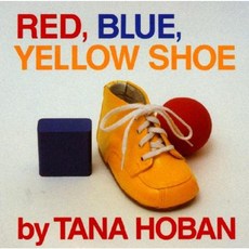 Red Blue Yellow Shoe Board Books, Greenwillow Books